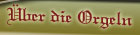 ber die Orgeln